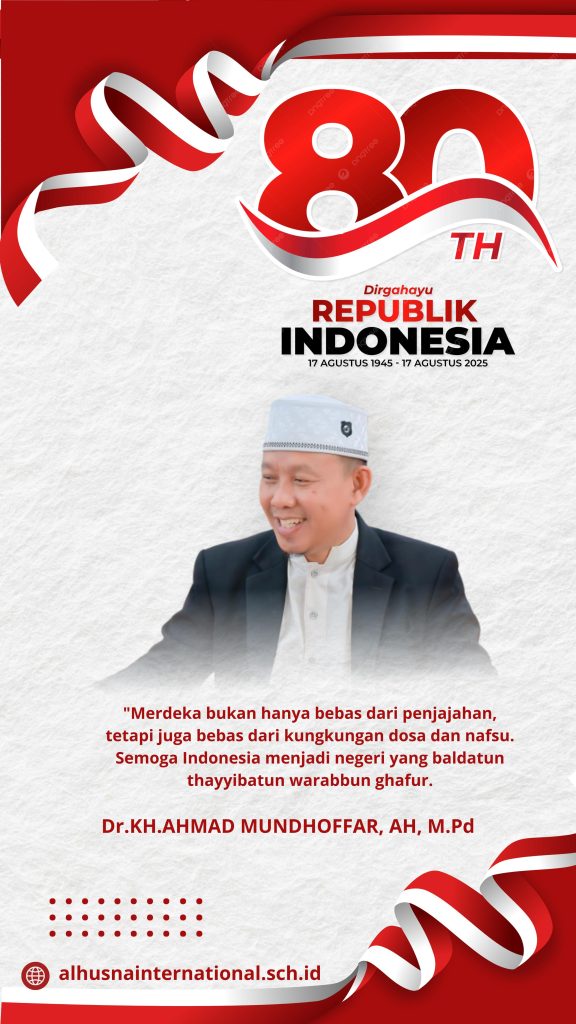 Dirgahayu Republik Indonesia ke-80 oleh Muassis Al Husna Internasional